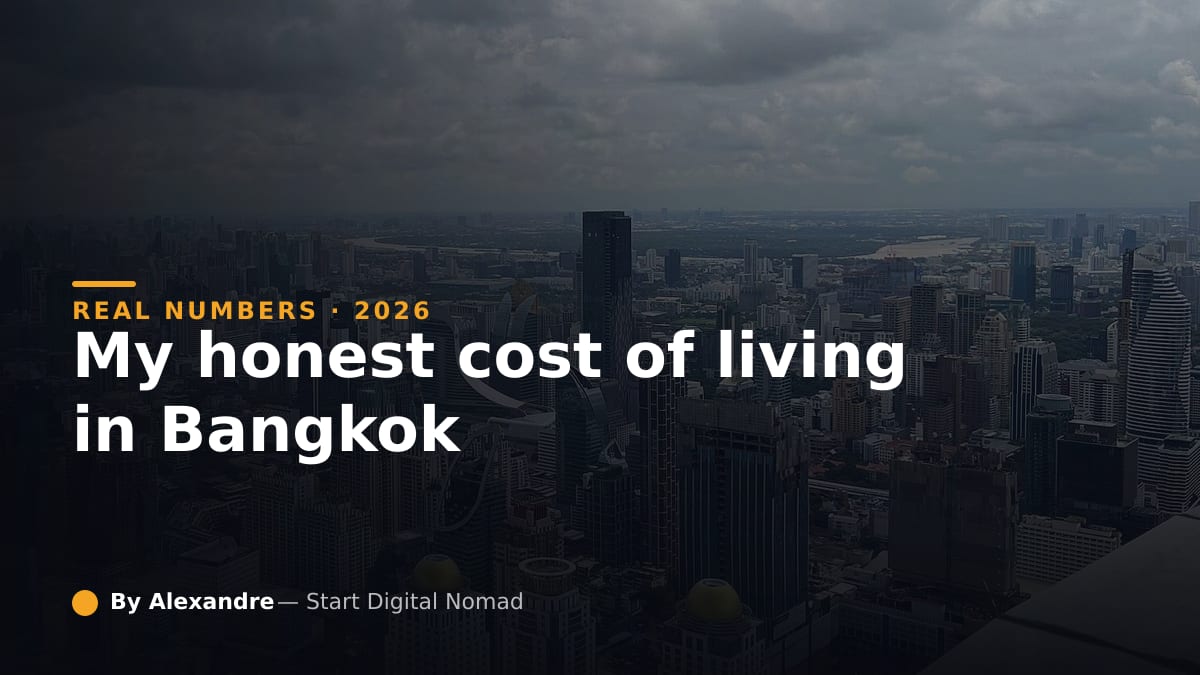 Cost of Living for Digital Nomads in Bangkok (2026): My Real Numbers