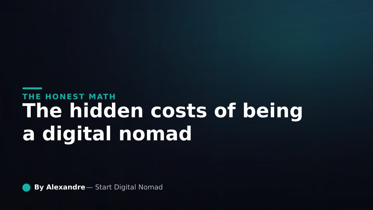 The Hidden Costs of Being a Digital Nomad Nobody Talks About