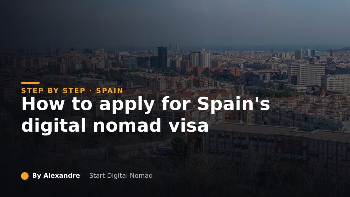 Spain digital nomad visa step by step application